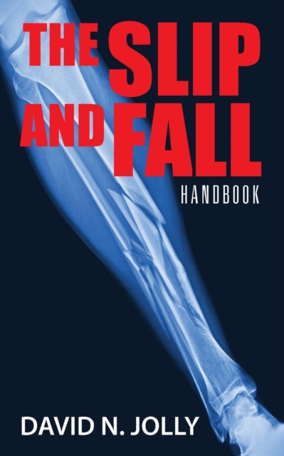 The Slip and Fall : Handbook, Paperback / softback Book