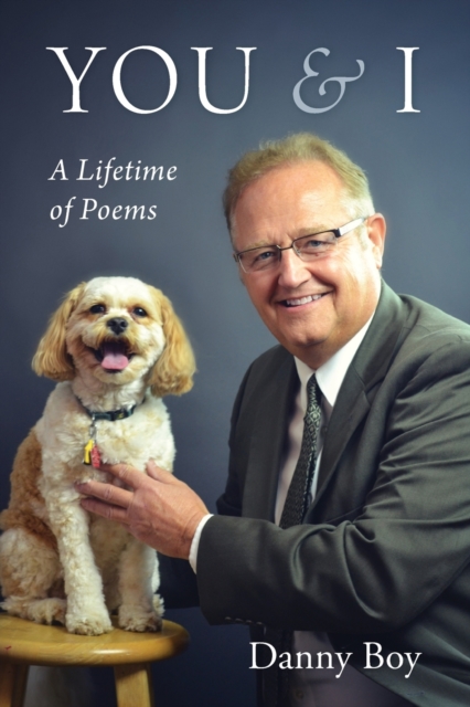 You & I : A Lifetime of Poems, Paperback / softback Book