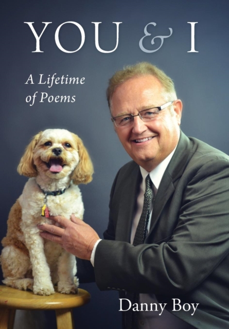 You & I : A Lifetime of Poems, Hardback Book