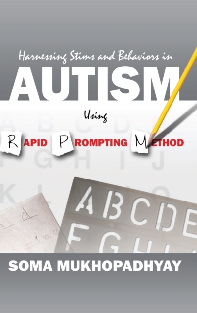 Harnessing Stims and Behaviors in Autism Using Rapid Prompting Method, Hardback Book