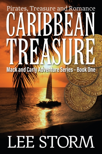 Caribbean Treasure : Pirates, Treasure and Romance, Paperback / softback Book