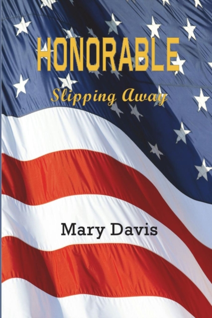Honorable : Slipping Away, Paperback / softback Book