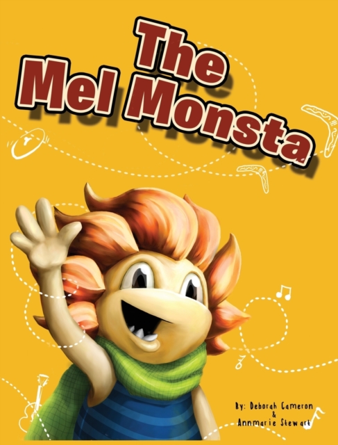 The Mel Monsta, Hardback Book