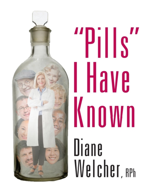 "Pills" I Have Known, Paperback / softback Book