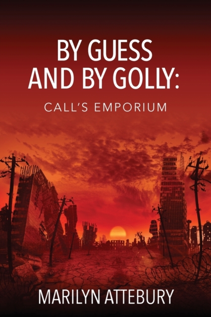 By Guess and by Golly : Call's Emporium, Paperback / softback Book