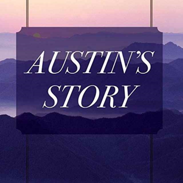 Austin's Story, Paperback / softback Book