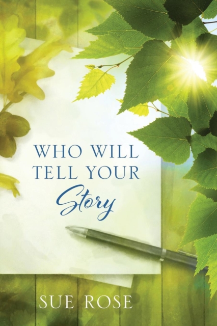 Who Will Tell Your Story, Paperback / softback Book