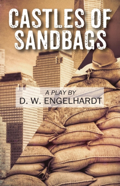 Castles of Sandbags : A Play, Paperback / softback Book