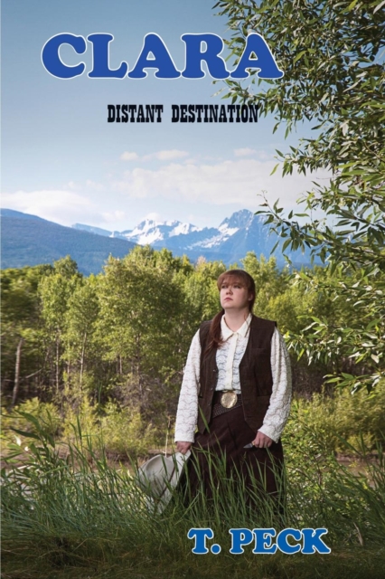 Clara : Distant Destination, Paperback / softback Book