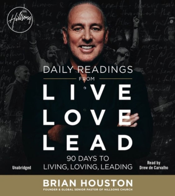 Daily Readings from Live Love Lead : 90 Days to Living, Loving, Leading, CD-Audio Book