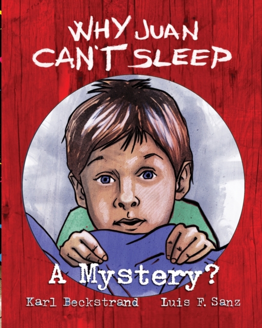 Why Juan Can't Sleep : A Mystery, Paperback / softback Book