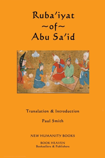 Ruba'iyat of Abu Sa'id, Paperback / softback Book