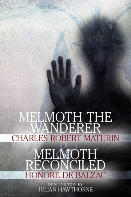Melmoth The Wanderer and Melmoth Reconciled, Paperback / softback Book