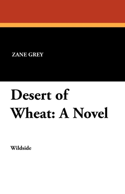 Desert of Wheat, Paperback / softback Book
