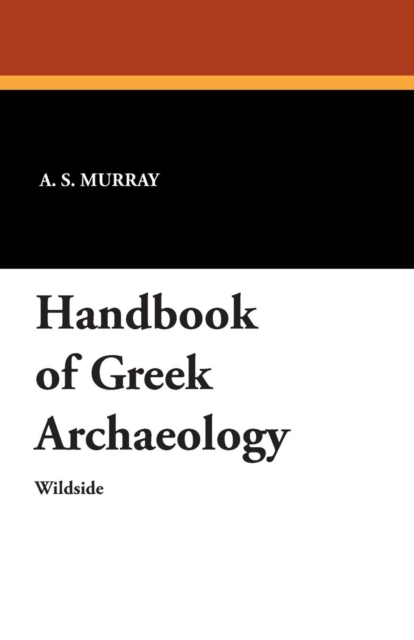 Handbook of Greek Archaeology, Paperback / softback Book