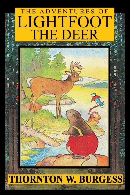 The Adventures of Lightfoot the Deer, Paperback / softback Book