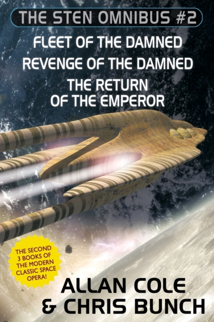 The Sten Omnibus #2 : Fleet of the Damned, Revenge of the Damned, Return of the Emperor, Paperback / softback Book