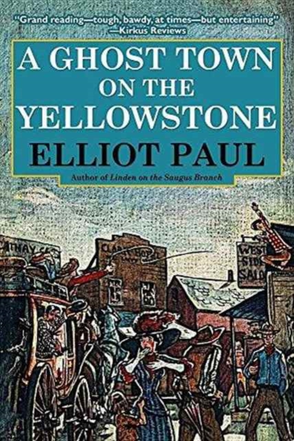 A Ghost Town on the Yellowstone, Paperback / softback Book