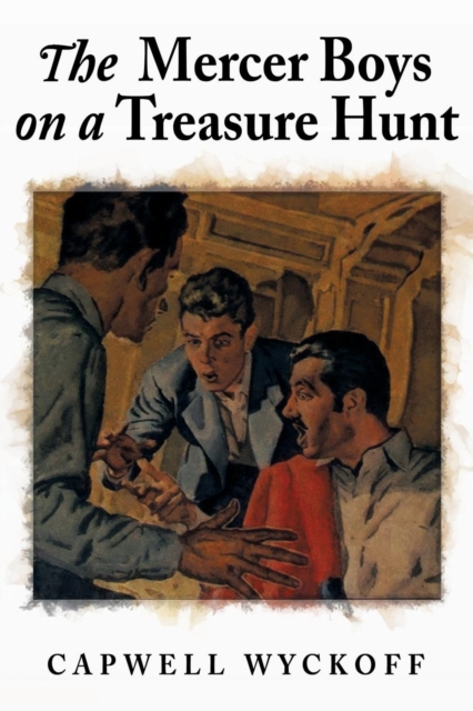 The Mercer Boys on a Treasure Hunt, Paperback / softback Book
