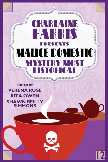 Charlaine Harris Presents Malice Domestic 12 : Mystery Most Historical, Paperback / softback Book