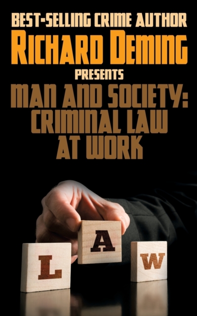 Man and Society : Criminal Law at Work, Paperback / softback Book