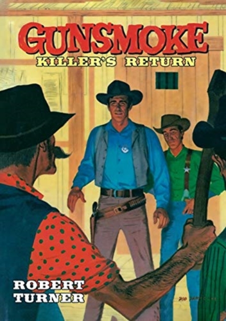 Gunsmoke : Killer's Return, Paperback / softback Book