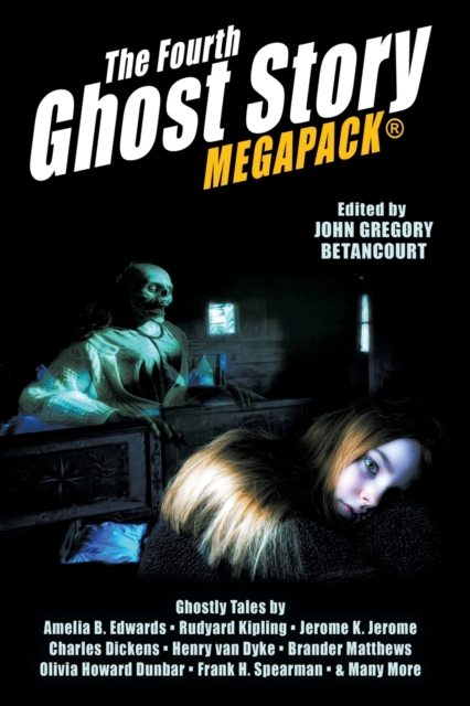 The Fourth Ghost Story MEGAPACK(R) : 25 Classic Haunts!, Paperback / softback Book