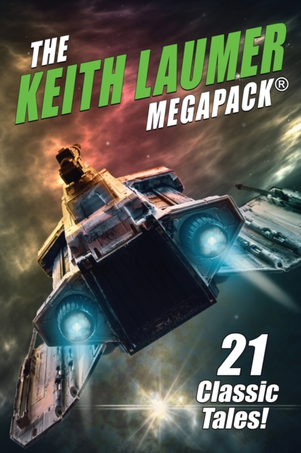 The Keith Laumer MEGAPACK(R) : 21 Classic Tales, Paperback / softback Book