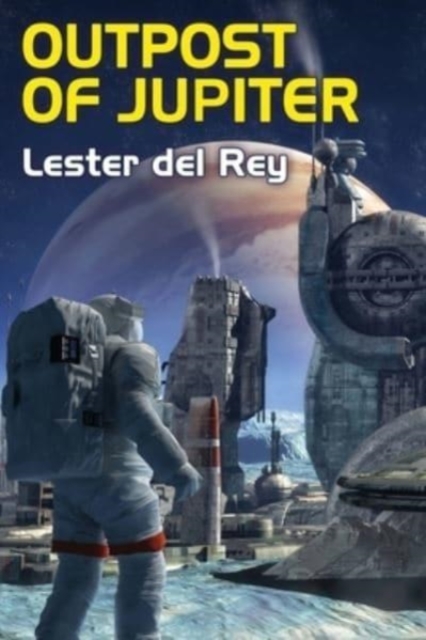 Outpost of Jupiter, Paperback / softback Book