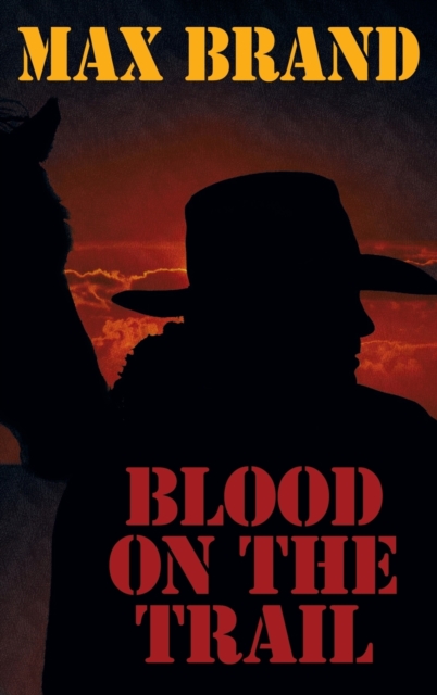 Blood on the Trail, Hardback Book