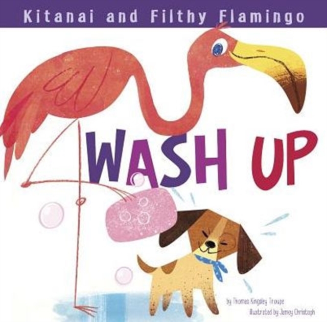 Kitanai and Filthy Flamingo Wash Up, Paperback / softback Book