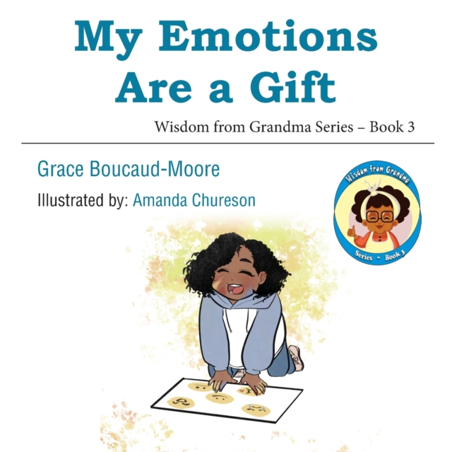 My Emotions Are a Gift, Paperback / softback Book