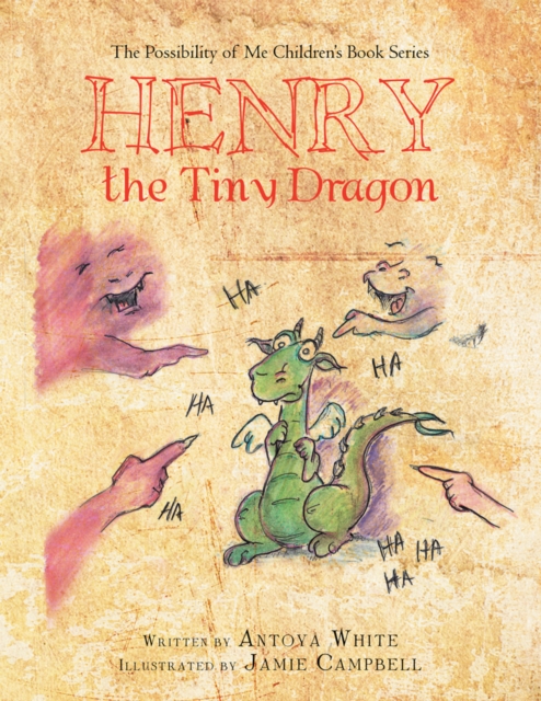 The Possibility of Me Children's Book Series : Henry the Tiny Dragon, EPUB eBook
