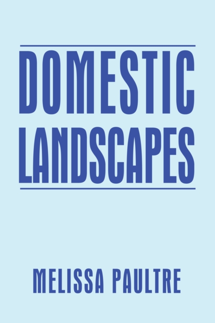 Domestic Landscapes, EPUB eBook