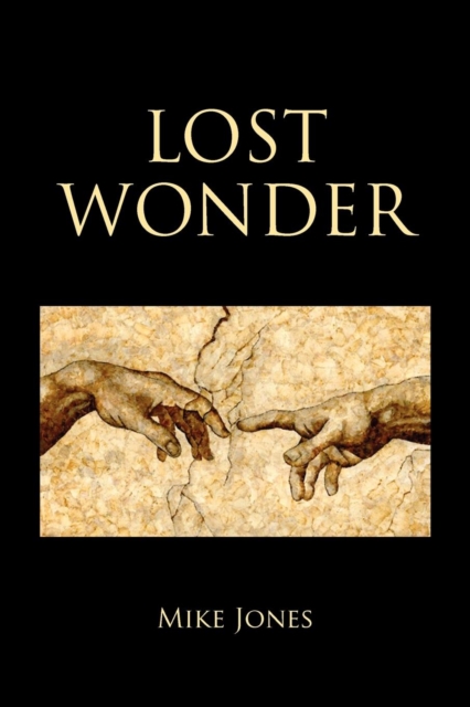 Lost Wonder : Power from the Writings of Luke, Paperback / softback Book
