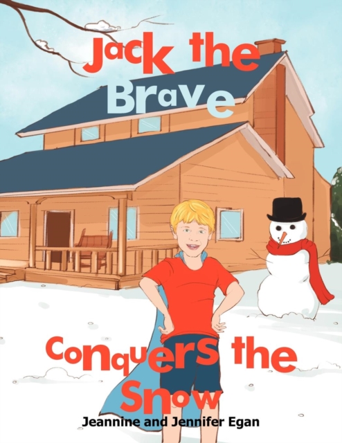 Jack the Brave Conquers the Snow, Paperback / softback Book