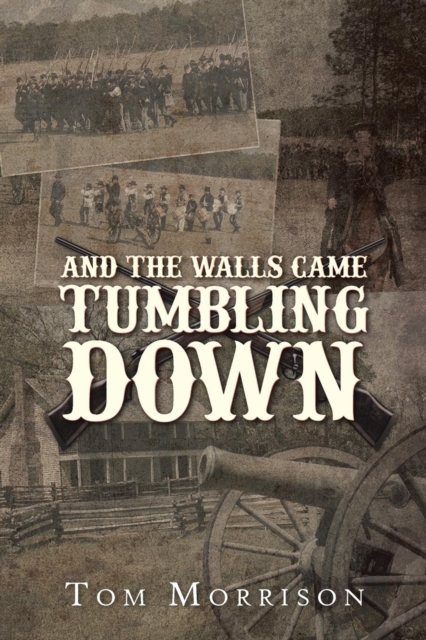 And the Walls Came Tumbling Down, Paperback / softback Book