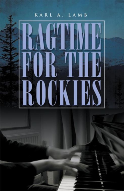 Ragtime for the Rockies, EPUB eBook