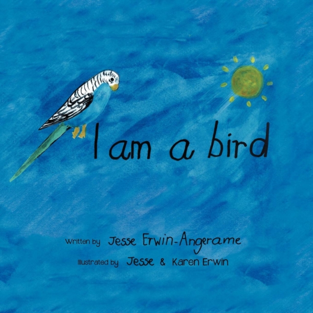 I Am a Bird, Paperback / softback Book