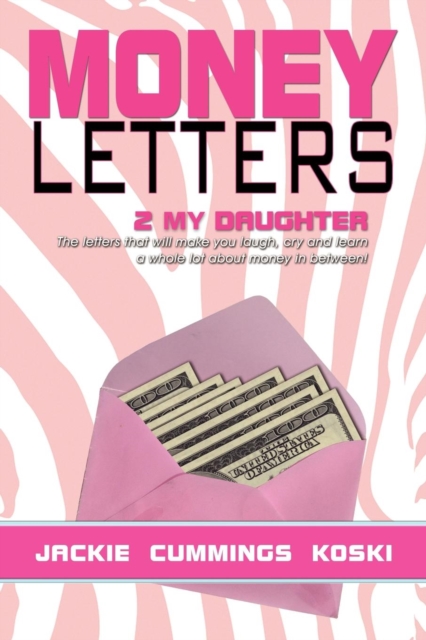 Money Letters : 2 My Daughter, Paperback / softback Book