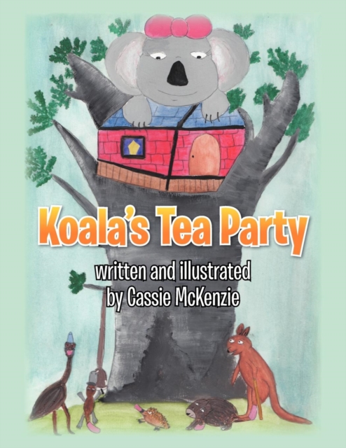 Koala's Tea Party, Paperback / softback Book