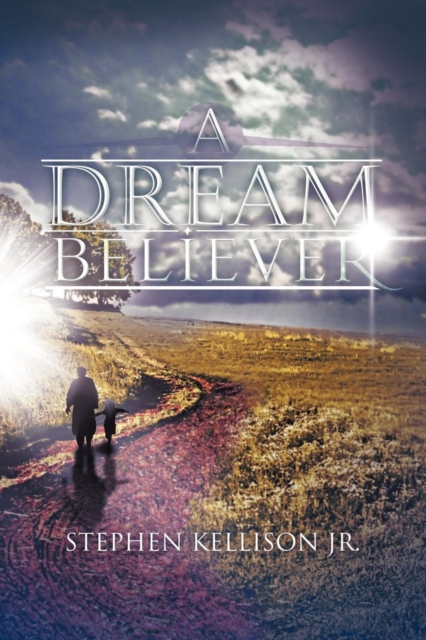 A Dream Believer, Paperback / softback Book