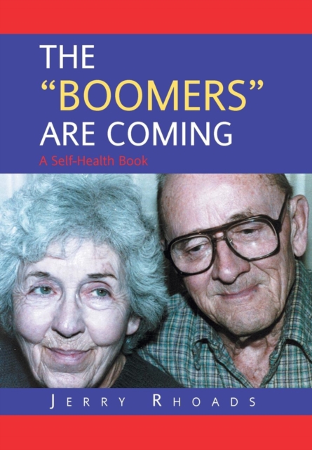The "Boomers" Are Coming, Hardback Book