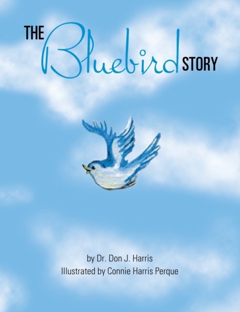The Bluebird Story, Paperback / softback Book