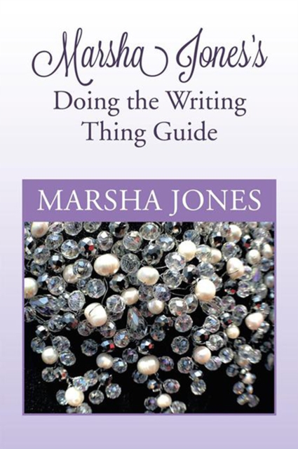 Marsha Jones's Doing the Writing Thing Guide, EPUB eBook