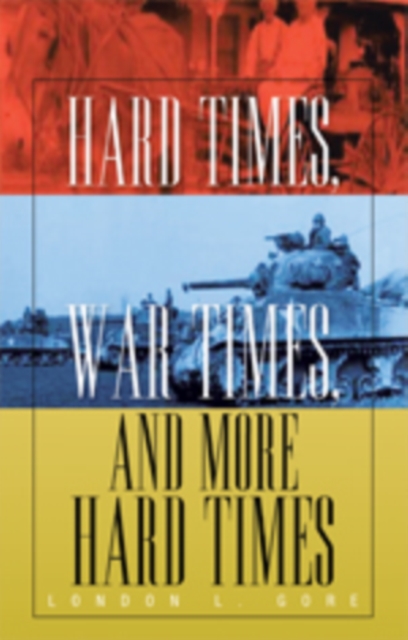 Hard Times, War Times, and More Hard Times, EPUB eBook