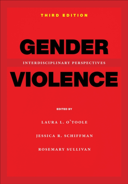 Gender Violence, 3rd Edition : Interdisciplinary Perspectives, EPUB eBook