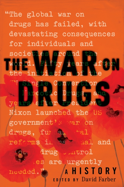 The War on Drugs : A History, Hardback Book