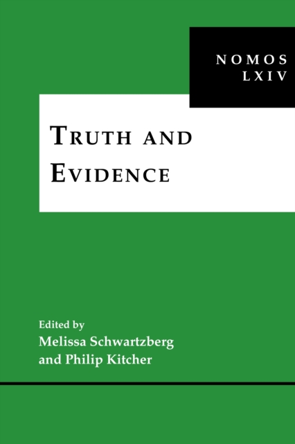 Truth and Evidence : NOMOS LXIV, EPUB eBook