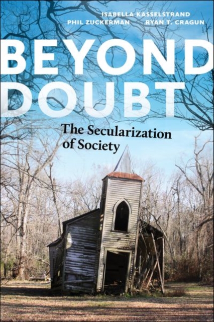Beyond Doubt : The Secularization of Society, Hardback Book